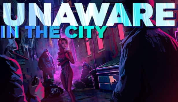 Unaware in The City