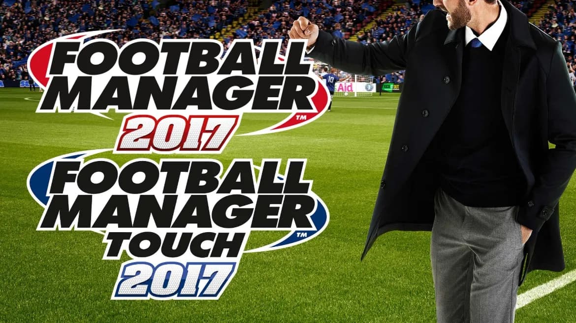 Football Manager 2017 + TOUCH