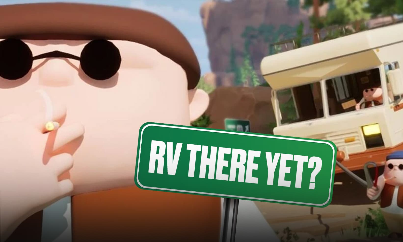 RV There Yet?