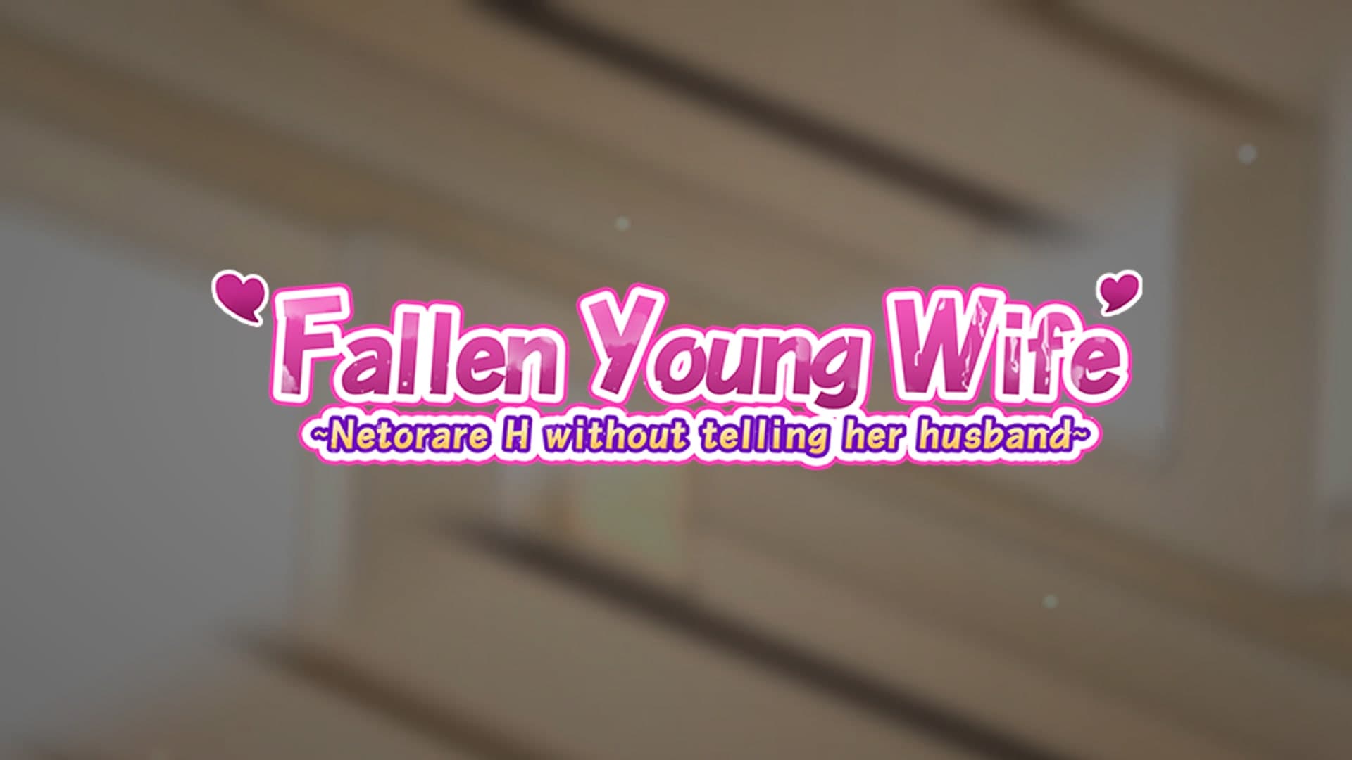 Fallen Young Wife ~Netorare H without telling her husband~