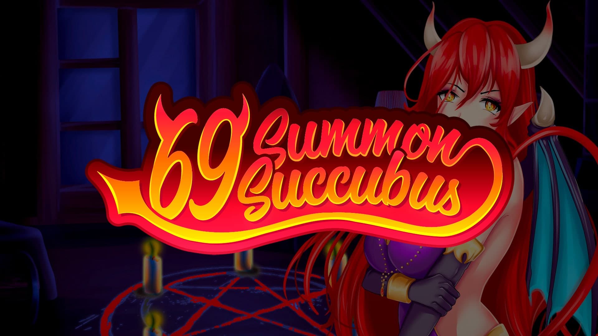 69 Summon Succubus