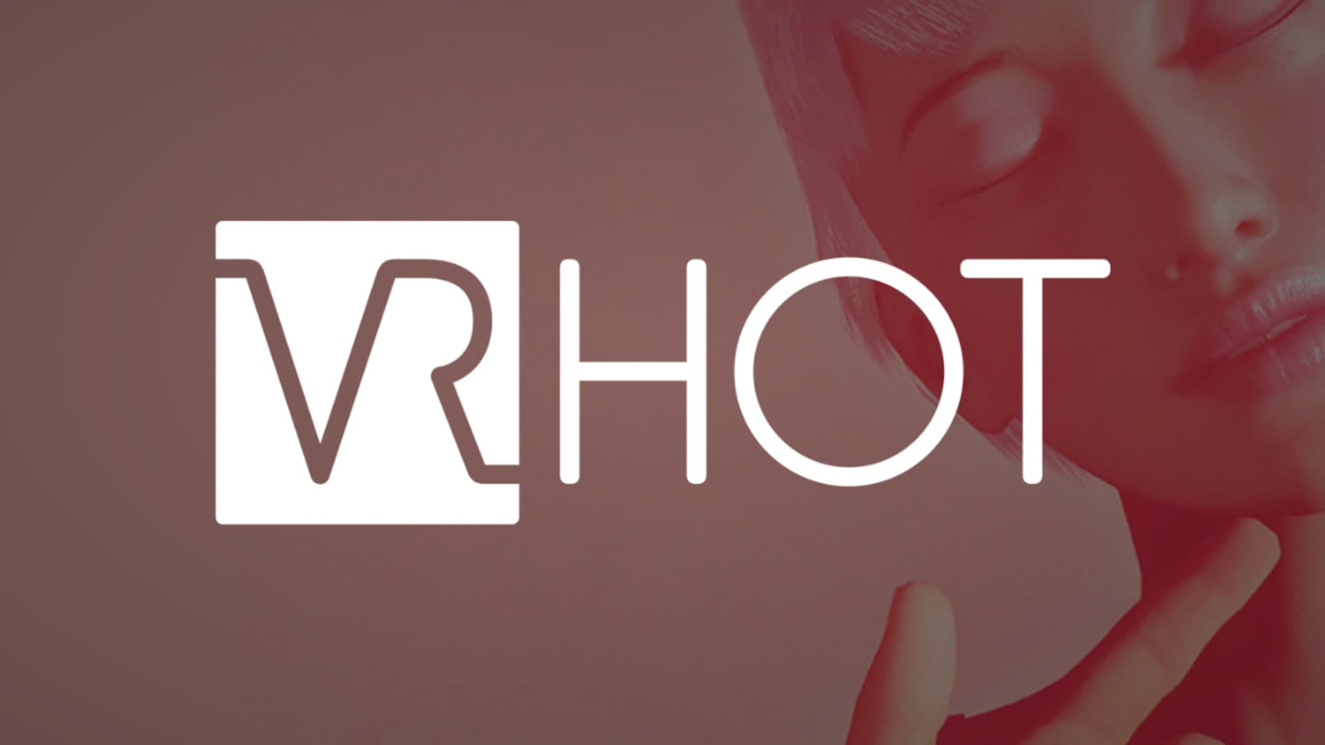 VR Hot