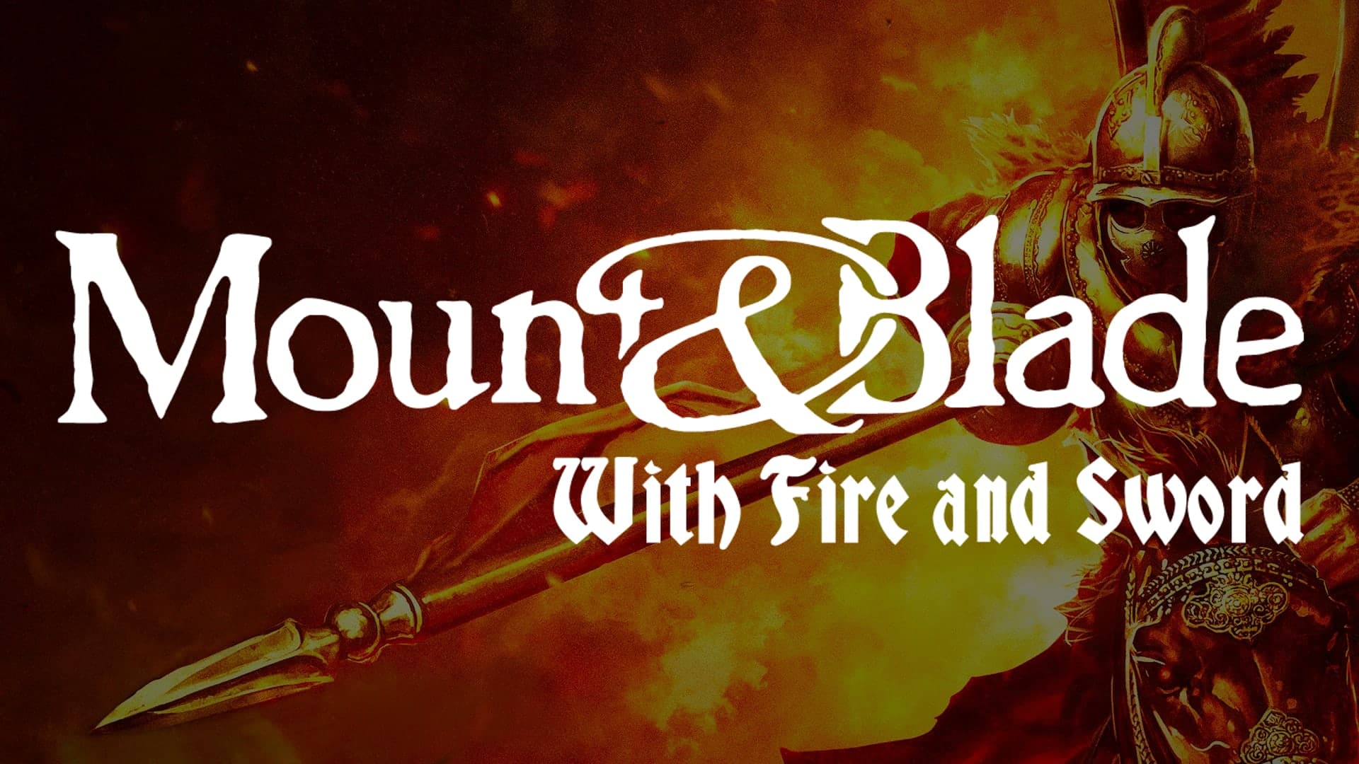 Mount & Blade: With Fire & Sword