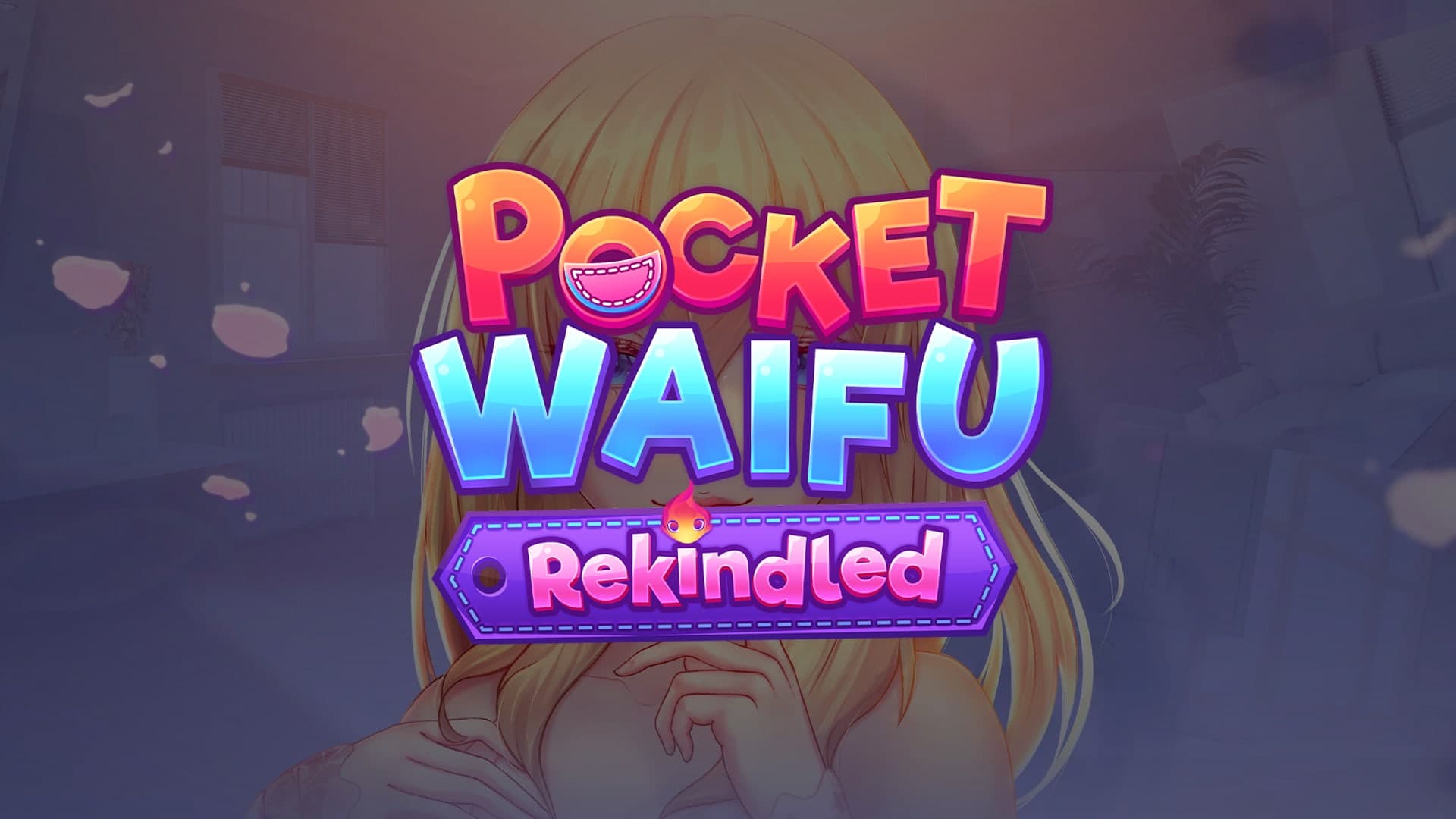Pocket Waifu: Rekindled