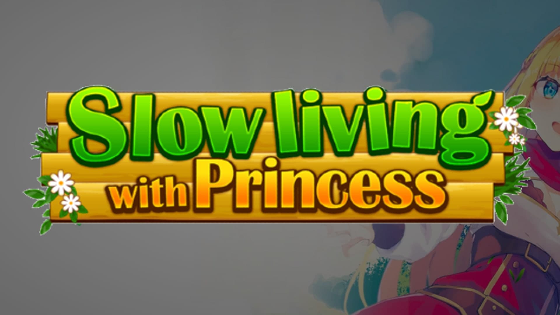 Slow living with Princess