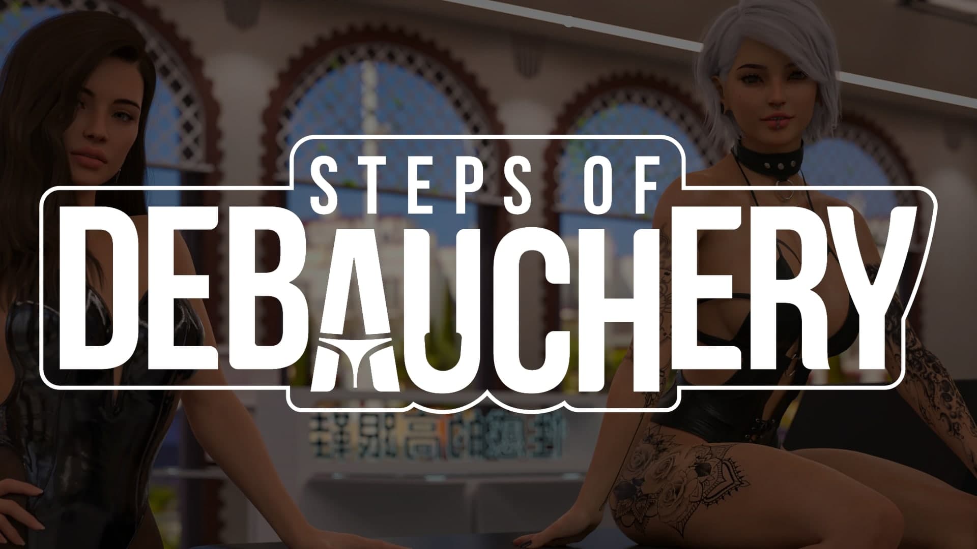 Steps of Debauchery + Bonus Content