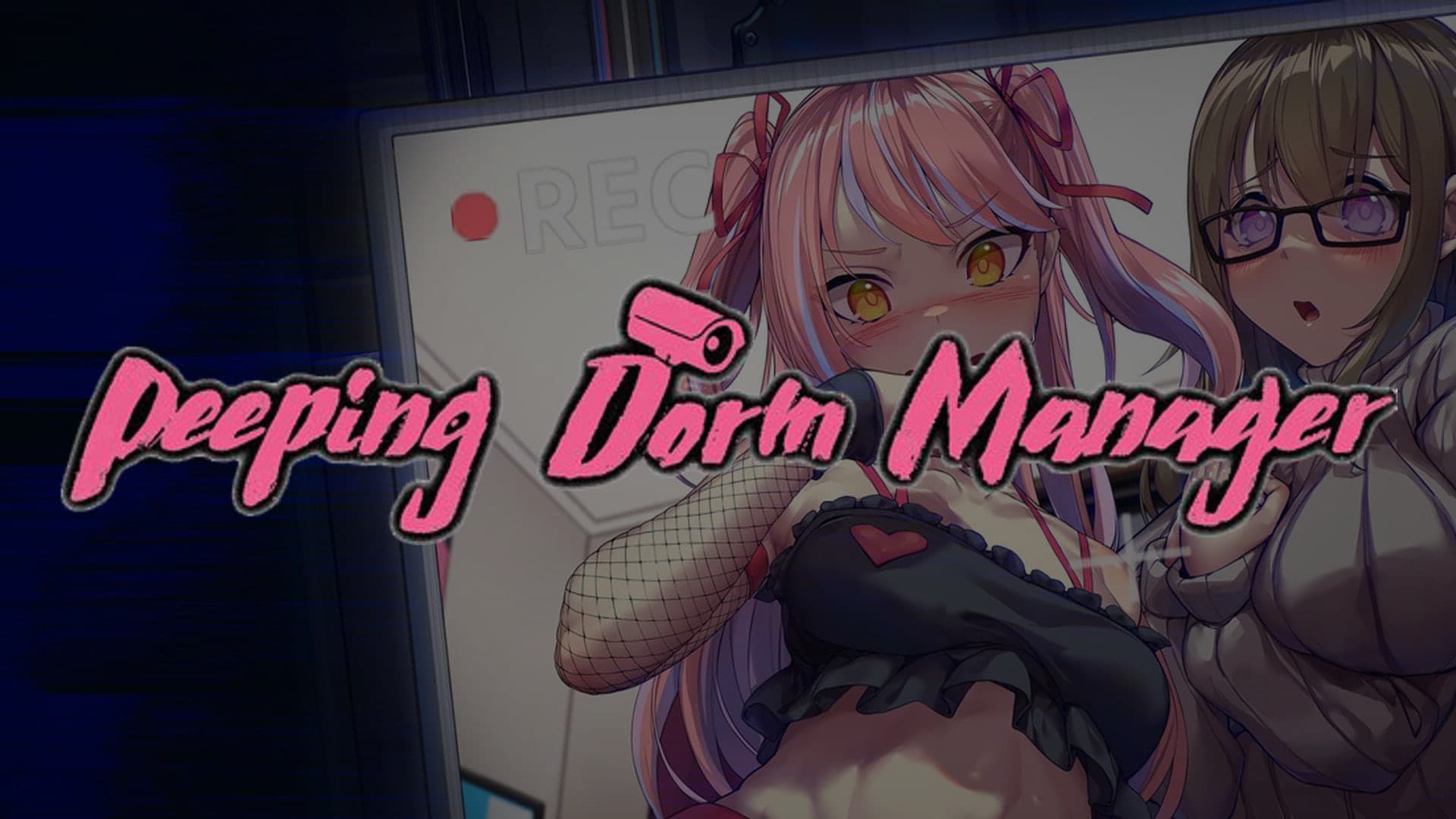 Peeping Dorm Manager