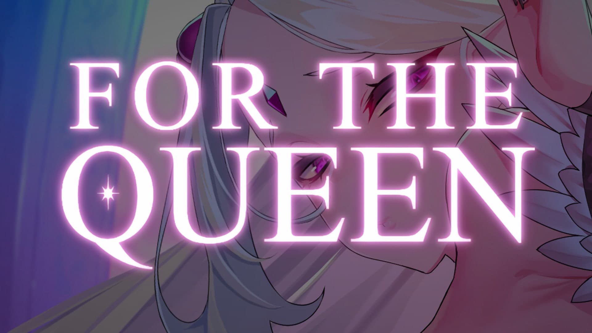 For the Queen