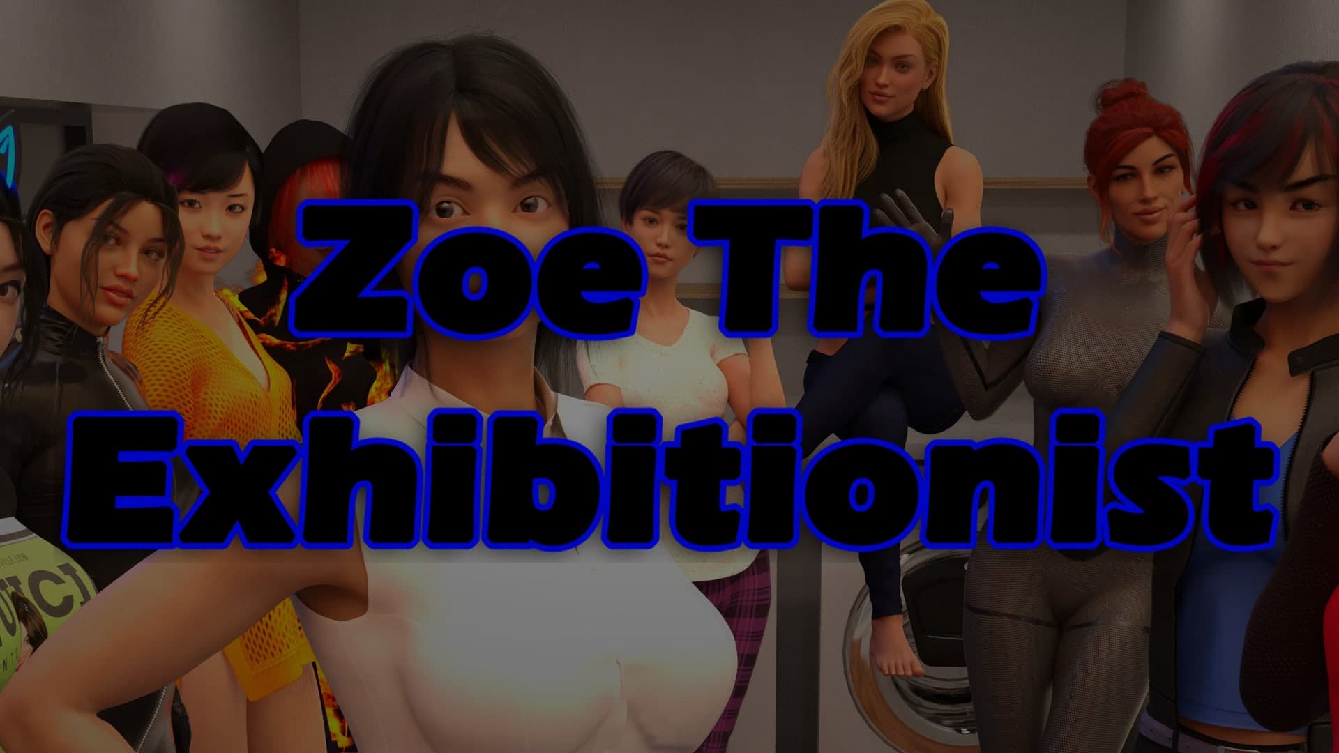 Zoe The Exhibitionist