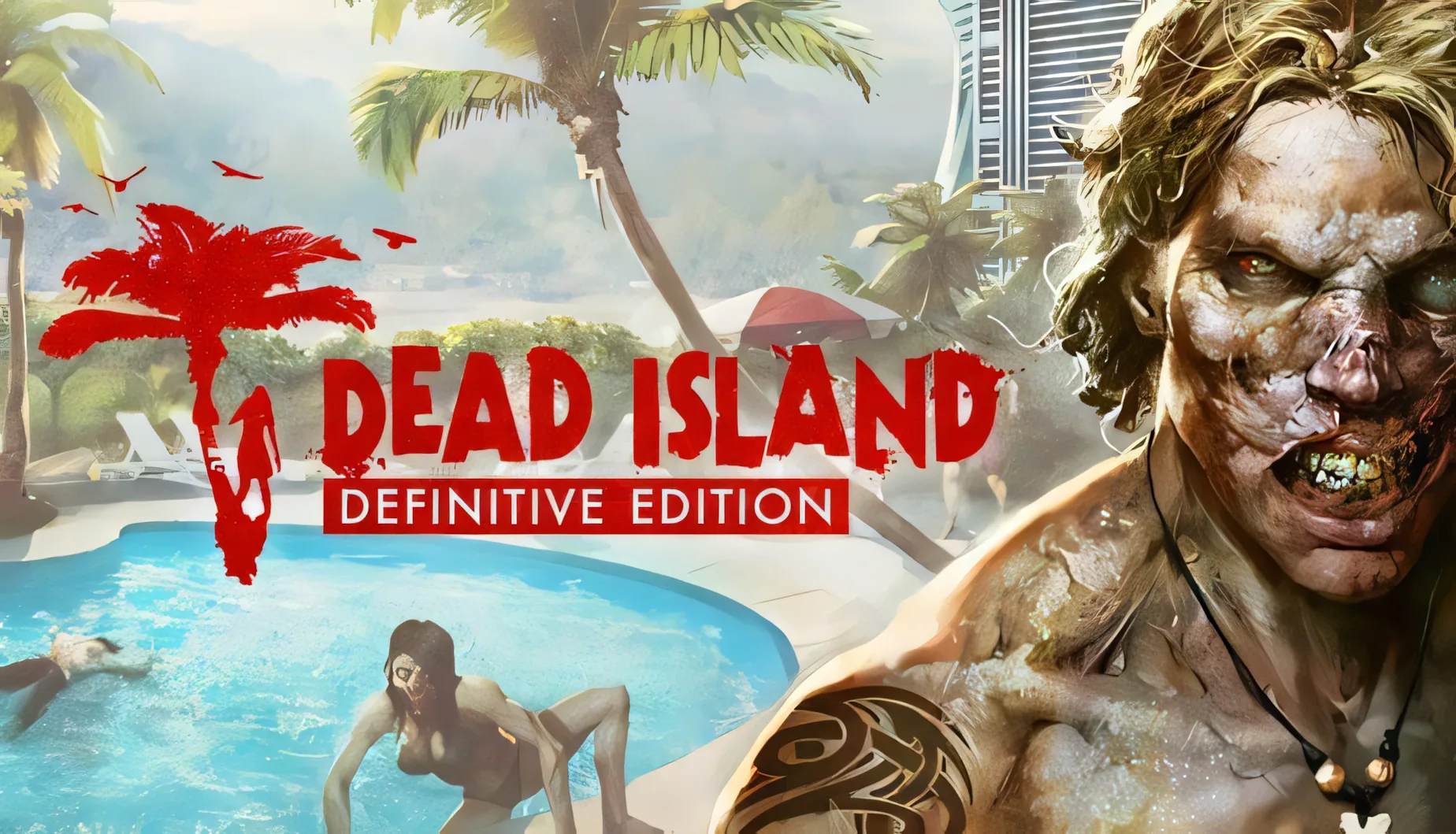 Dead Island Definitive Edition